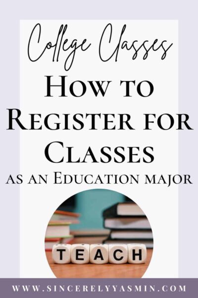 How to Register for College Classes as an Education Major